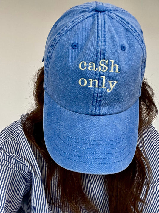 CA$H ONLY Cap